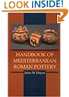 Handbook of Mediterranean Roman Pottery