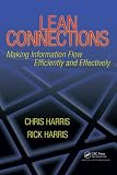 Lean Connections: Making Information Flow Efficiently and Effectively