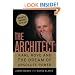 The Architect: Karl Rove and the Dream of Absolute Power
