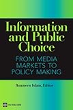Information and public choice : from media markets to policy making