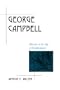 George Campbell: Rhetoric in the Age of Enlightenment (Suny Series, Rhetoric in the Modern Era)