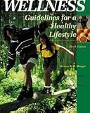 4137z3vU7HL. SL160  Wellness: Guidelines for a Healthy Lifestyle