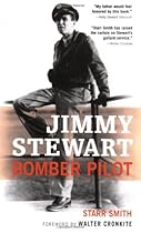 Jimmy Stewart: Bomber Pilot Jimmy Stewart: Bomber Pilot