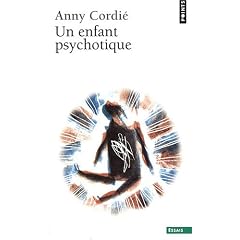 Un enfant psychotique