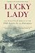 Lucky Lady: The...