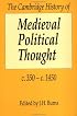 The Cambridge History of Medieval Political Thought c.350-c.1450 (The Cambridge History of Political Thought)