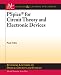 PSpice for Circuit Theory and Electronic Devices (Synthesis Lectures on Digital Circuits and Systems)