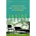 Inside Therapy: Illuminating Writings about Therapists, Patients, and Psychotherapy