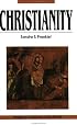 Christianity: A Way of Salvation, Religious Traditions of the World Series (Religious Traditions of the World)