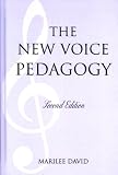 The New Voice Pedagogy