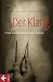 Der Klang: Vom unerhörten Sinn des Lebens