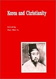 More details of book titled: Korea and Christianity (Studies in Korean Religions and Culture, 8)