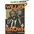 Willie Brown: A Biography