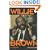 Willie Brown: A Biography