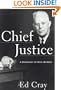 CHIEF JUSTICE: A Biography of Earl Warren