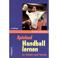 Spielend Handball lernen in Schule und Verein