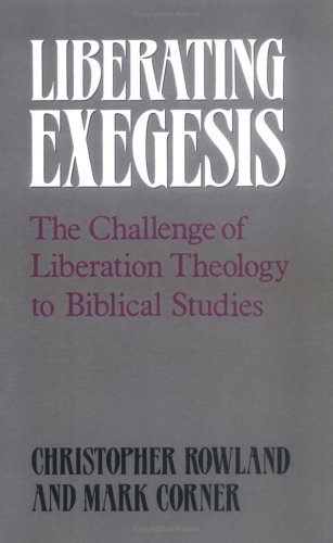 Liberating Exegesis: The Challenge of Liberation Theology to Biblical Studies under Liberation Theology in The Books Store