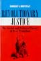Revolutionary Justice: The Social and Political Theory of P.-J. Proudhon