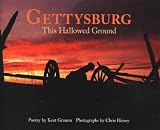 Gettysburg: This Hallowed Ground