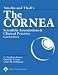 Smolin and Thoft's the Cornea: Scientific Foundations and Clinical Practice