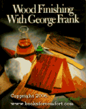 Wood Finishing With George Frank