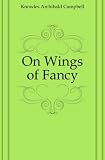 On Wings of Fancy