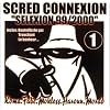 Scred Connexion "Selexion 99/2000"