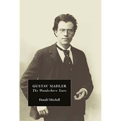 Gustav Mahler: The Wunderhorn Years: Chronicles and Commentaries