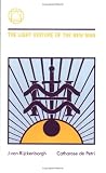 The Light Vesture of the New Man