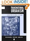 Transnational Urbanism: Locating Globalization