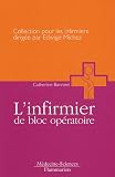 L'infirmier de bloc op�ratoire