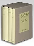 Kritische Ausgabe der Werke von Franz Kafka - Schriften, Tageb&uuml;cher, Briefe: Tageb&uuml;cher - Kritische Ausgabe - Textband / Apparatband / Kommentarband: Schriften, Tageb&uuml;cher, Schriften: 3 B&auml;nde. - Franz Kafka
