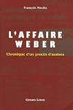 L\'affaire Wéber : Chronique d\'un procès d\'assise