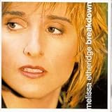 Breakdown - Melissa Etheridge