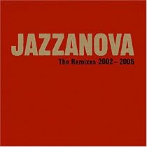 The Remixes 2002-2005