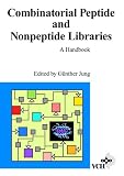 Combinatorial Peptide and Nonpeptide Libraries: A Handbook
