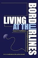 Living at the Borderlines: Caribbean Sovereignty and Development