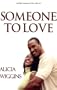 Someone to Love (Indigo: Sensuous Love Stories)