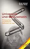 Universum und Bewusstsein: Philosophisch-physikalische Gedanken zur Welt - Erwin Kohaut