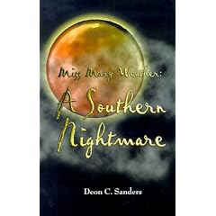 Miss Mary Weather: A Southern Nightmare