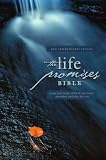 The Life Promises Bible: A 1 Year Study of God's Presence, Provision and Plan for You