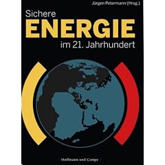 Sichere Energie im 21. Jahrhundert