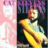 Wild World - Cat Stevens