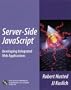 Server-Side JavaScript(TM): Developing Integrated Web Applications