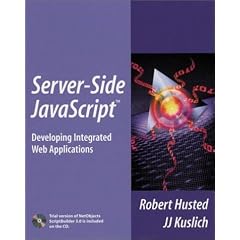 Server-side JavaScript: Developing Integrated Web Applications