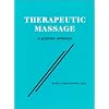Therapeutic Massage: A Scientific Approach