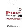 Plundering the Public Sector