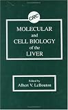 Molecular & Cell Biology of the Liver