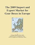 The 2009 Import and Export Market for Gear Boxes in Europe