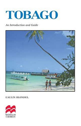 City Travel Guides Discounted  Books : Tobago: An Introduction and Guide